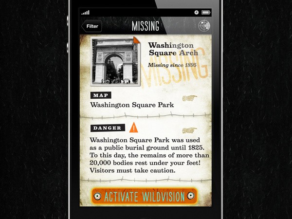 A smartphone screen displays a map and text about Washington Square Park. The map shows the park’s location, and the text indicates it was used as a public burial ground until 1825. The text also warns that visitors must take caution as the remains of over 20,000 bodies rest under visitors’ feet. The screen includes an orange button labeled “ACTIVATE WILDVISION.”
