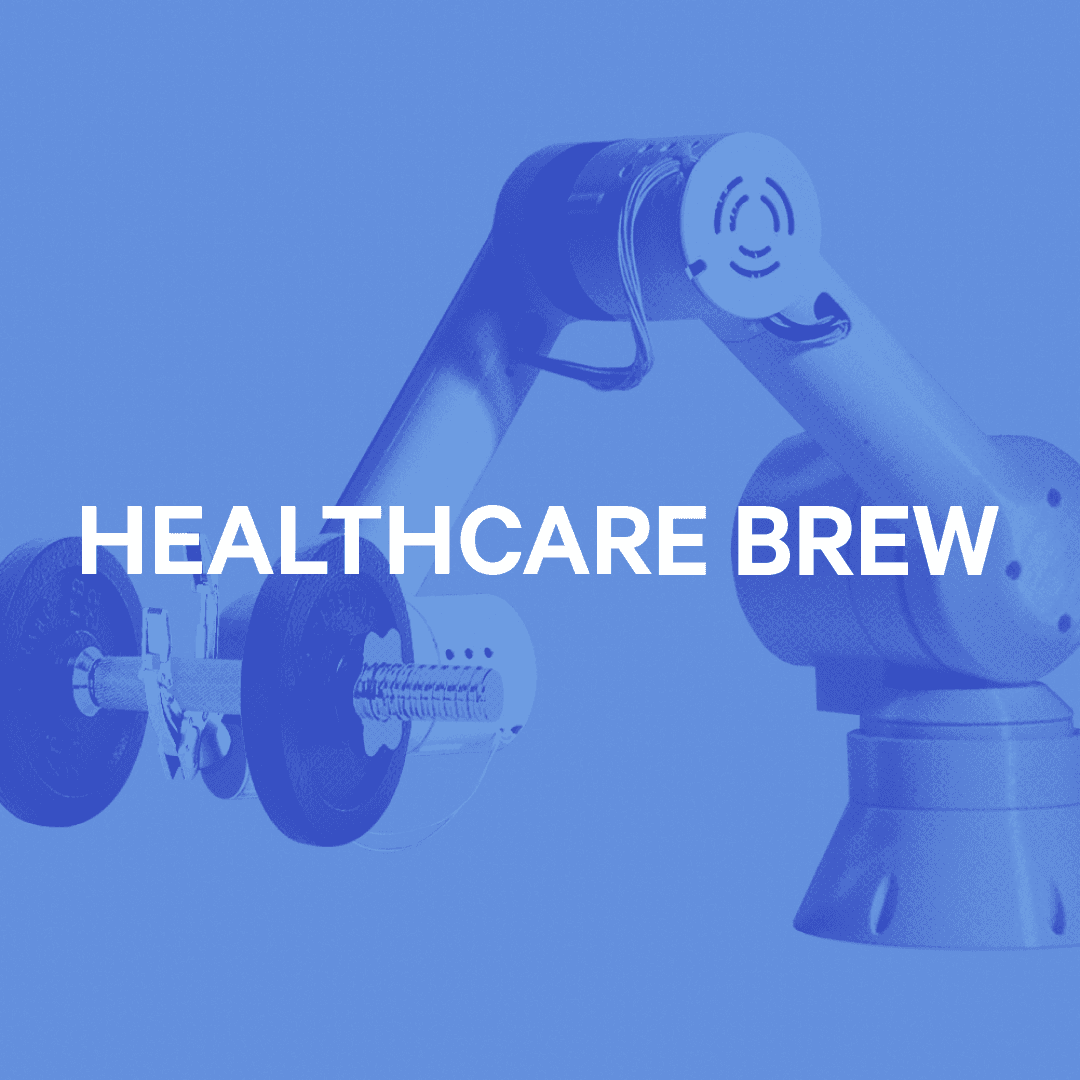 Healthcare Brew