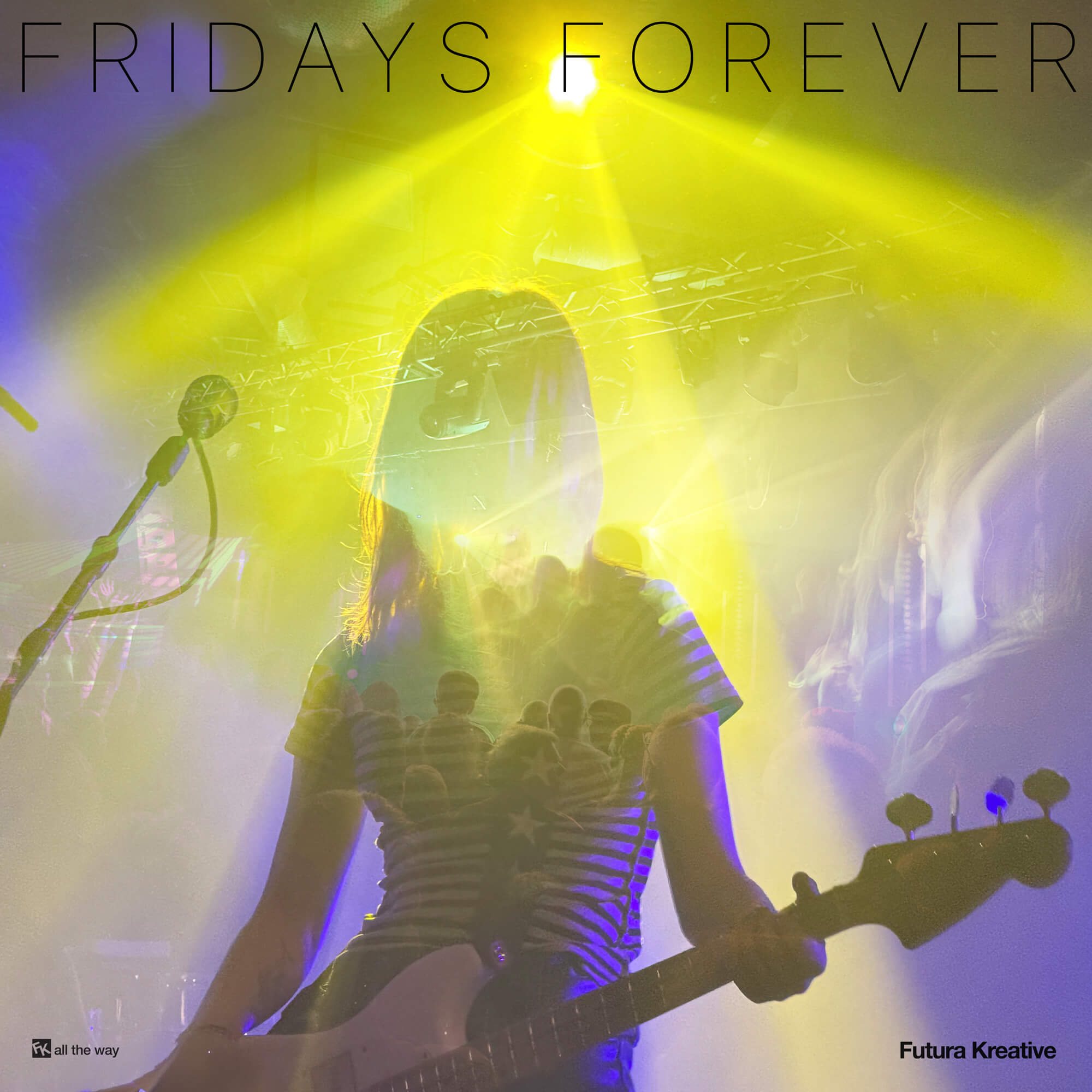 Fridays Forever cover