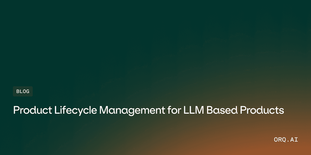 featured image for blog post on product lifecycle management for llm based products
