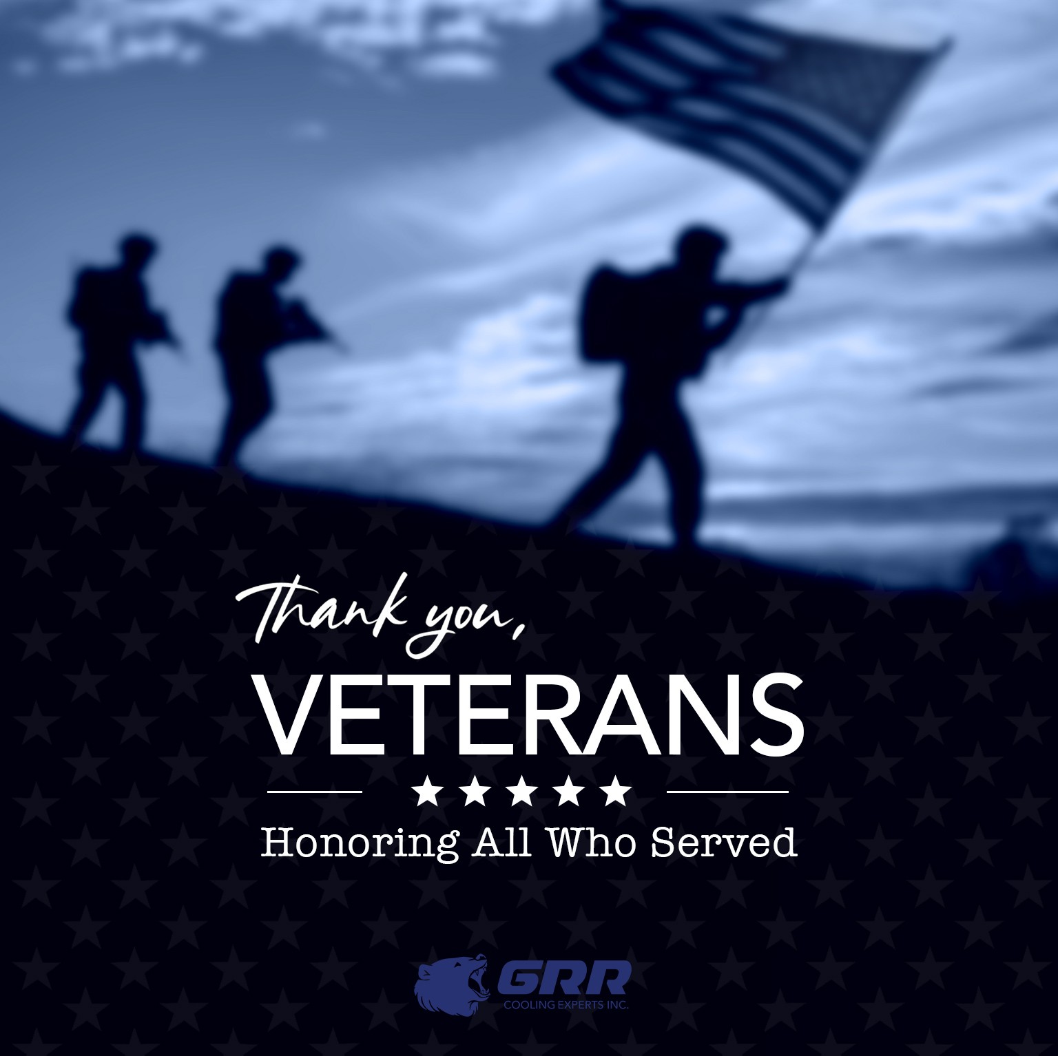 Veterans Day tribute graphic honoring all who served, by GRR Cooling Experts.