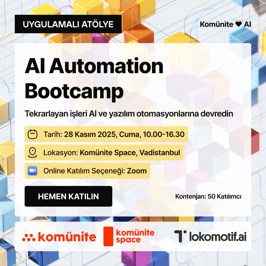 AI Automation Bootcamp — Tekrarlayan işleri AI ve yazılım otomasyonlarına devredin