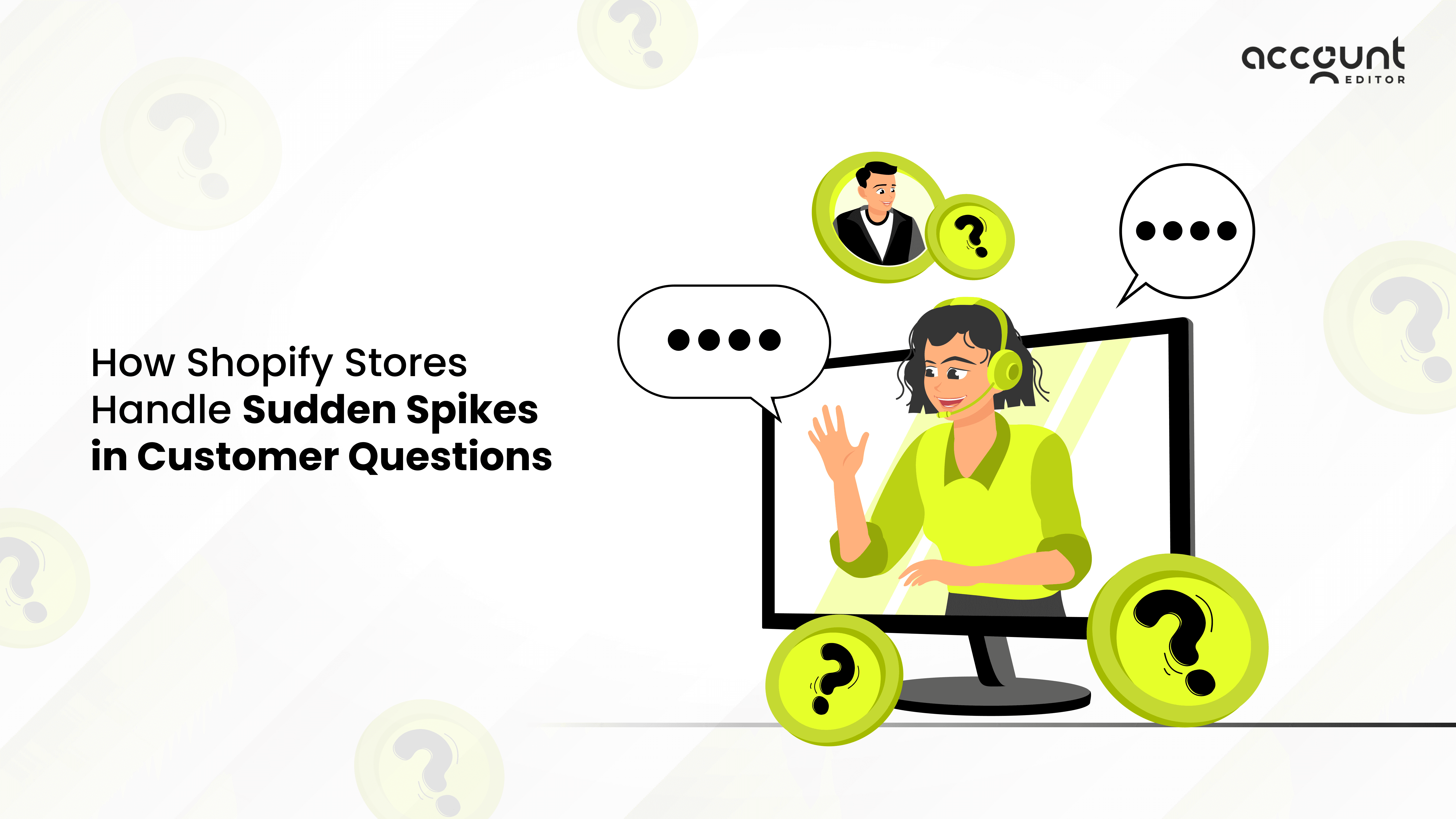Illustration of a Shopify support agent handling sudden spikes in customer questions
