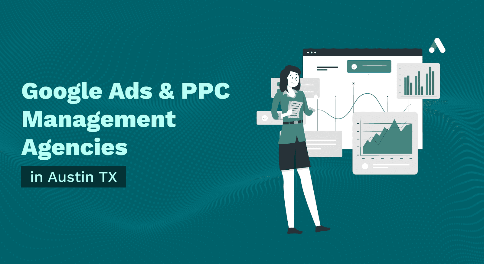 Google Ads & PPC Management Agencies in Austin TX - GoMarble AI