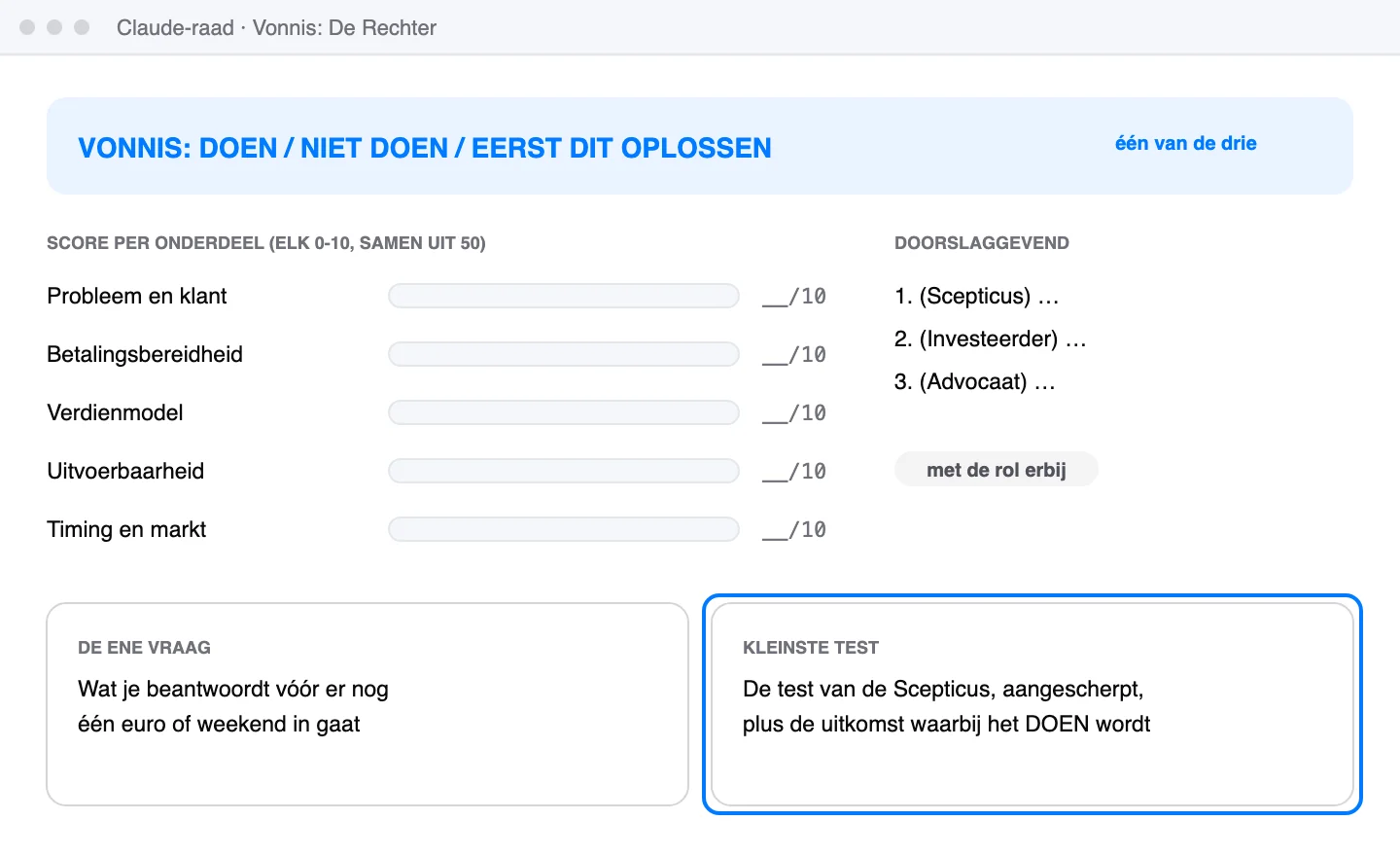 Schematische weergave: De onderdelen van een vonnis: uitkomst, score per onderdeel, doorslaggevende argumenten met de rol erbij, de ene vraag en de kleinste test.