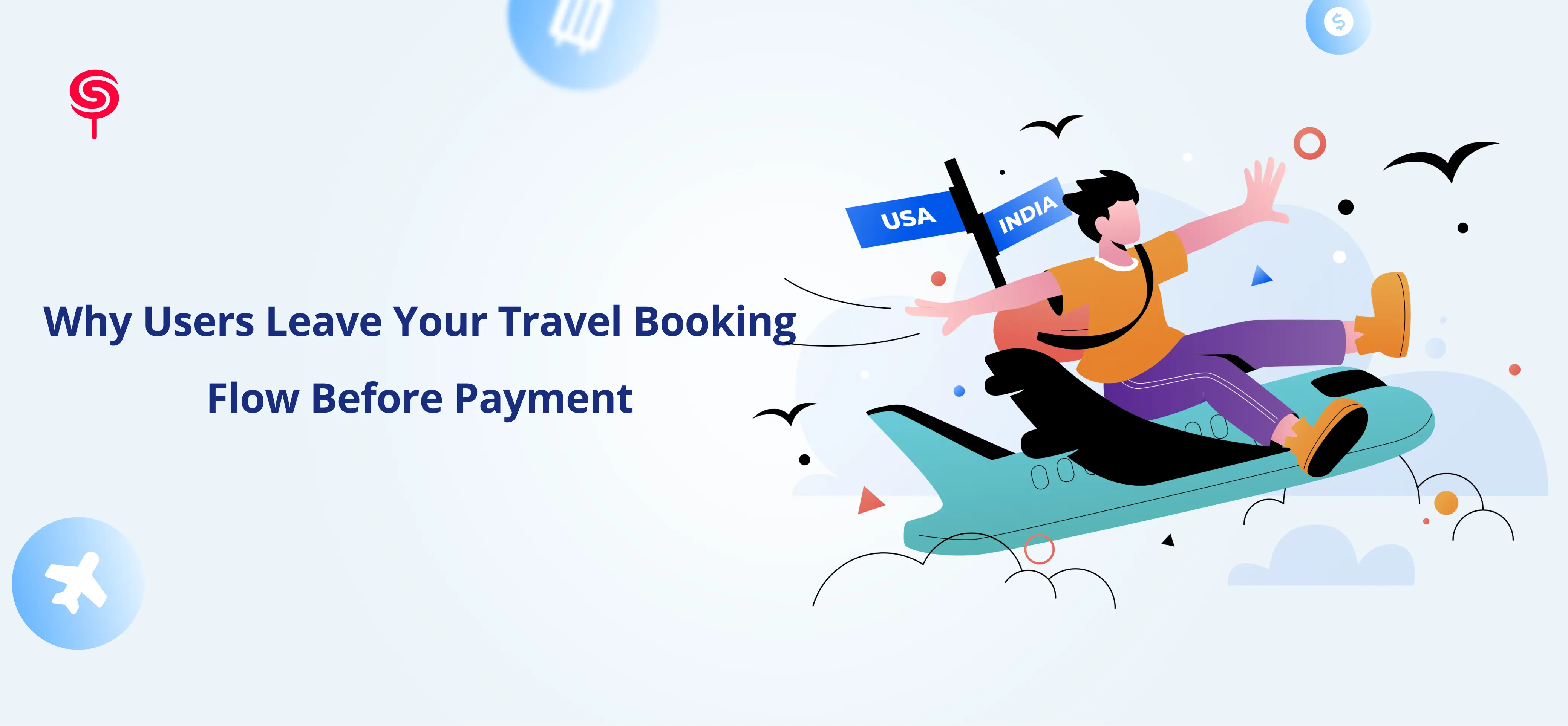 Why Users Leave Your Travel Booking Flow Before Payment