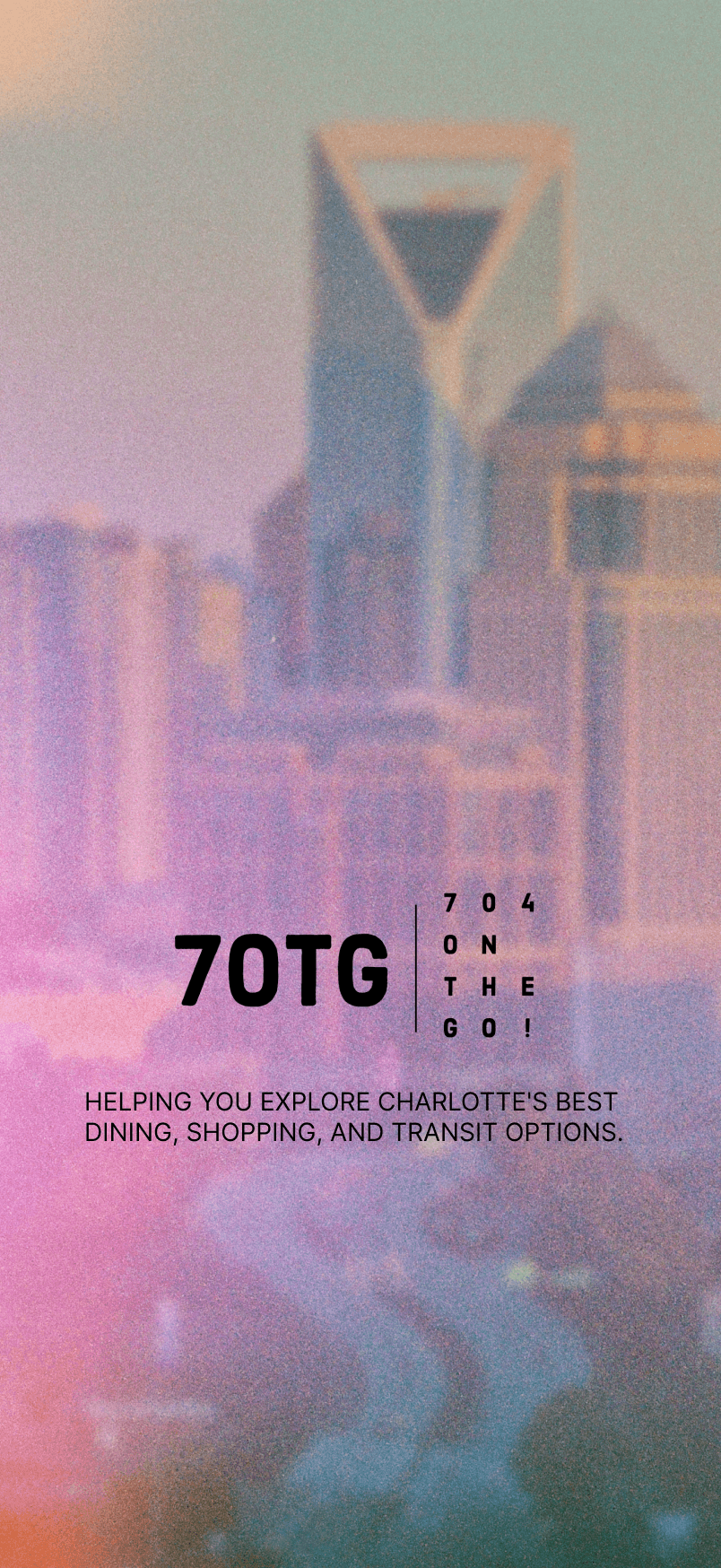 An image of the charlotte landscape, with a pink and green gradient overlayed, and the 704 On The Go logo on top as the focal point.