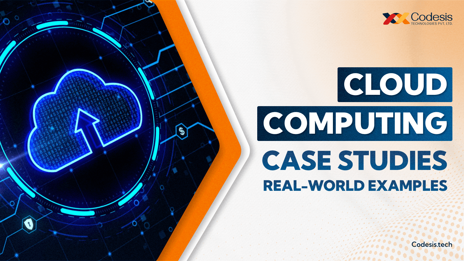 an image which shows Cloud computing case studies real world examples with the image of techy cloud computing on the left side.