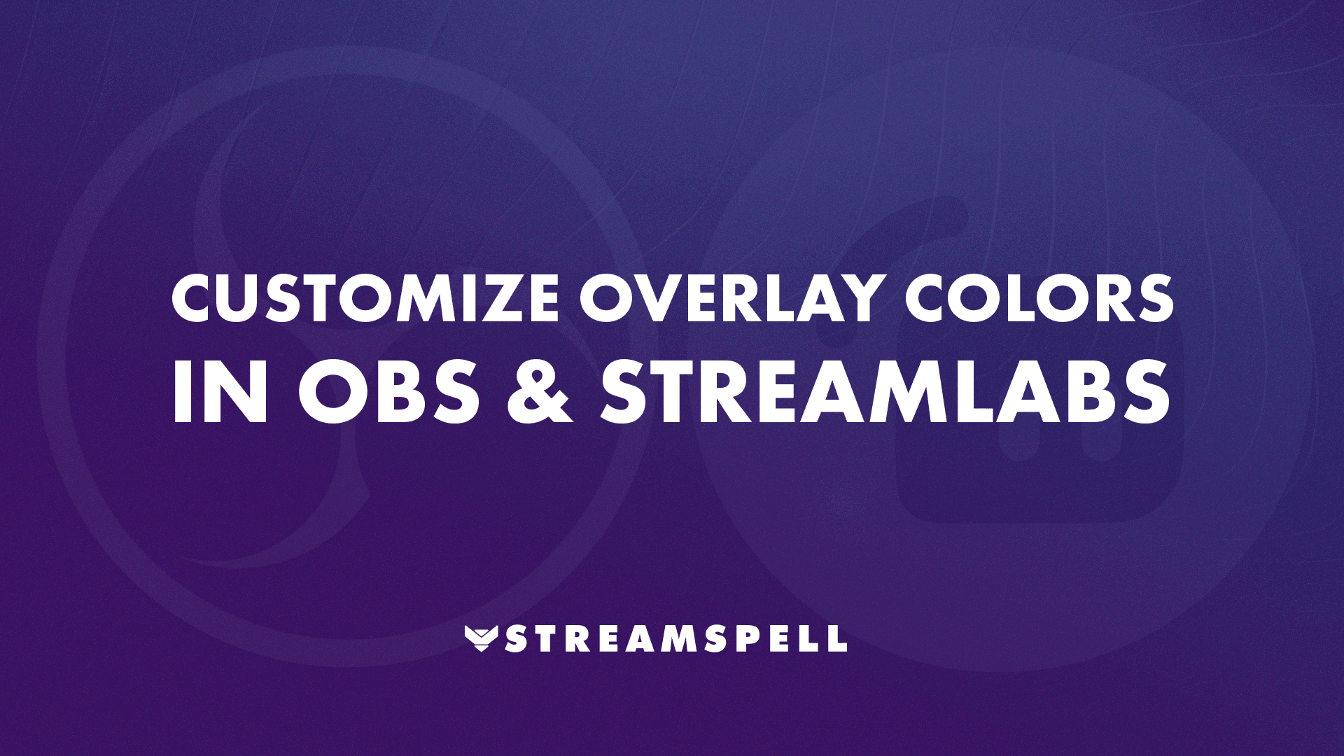 How to Customize Overlay Colors in OBS & Streamlabs