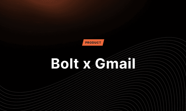 Bolt x Gmail