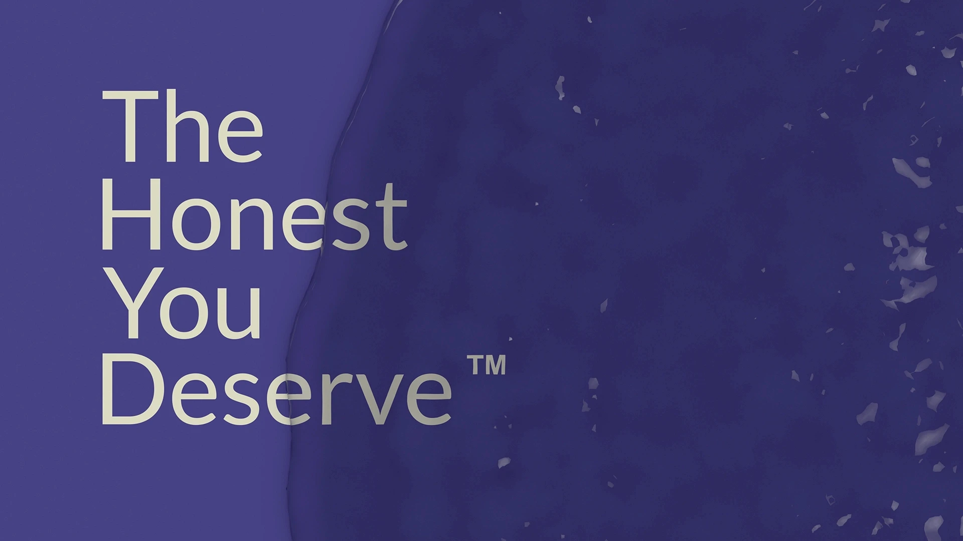 Caring compounds the honest you deserve trademarked catchphrase