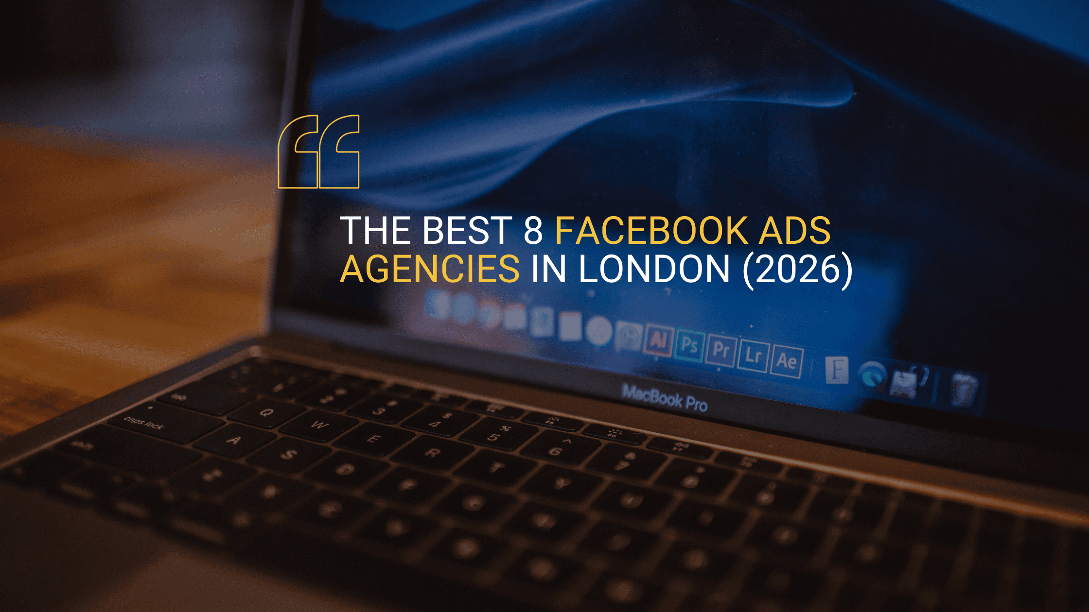 A hero image for the blog 'The Best 8 Facebook Ads Agencies in London (2026)' with PinPoint Media coming out at number one.