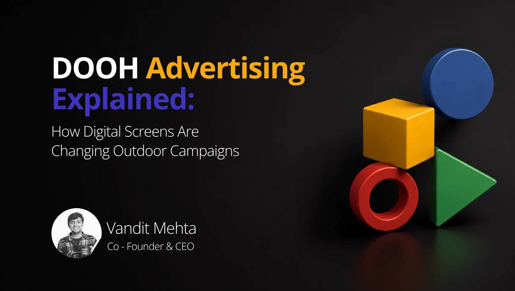 DOOH Advertising Explained: How Digital Screens Are Changing Outdoor Campaigns