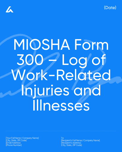 MIOSHA Form 300 – Log of Work-Related Injuries and Illnesses