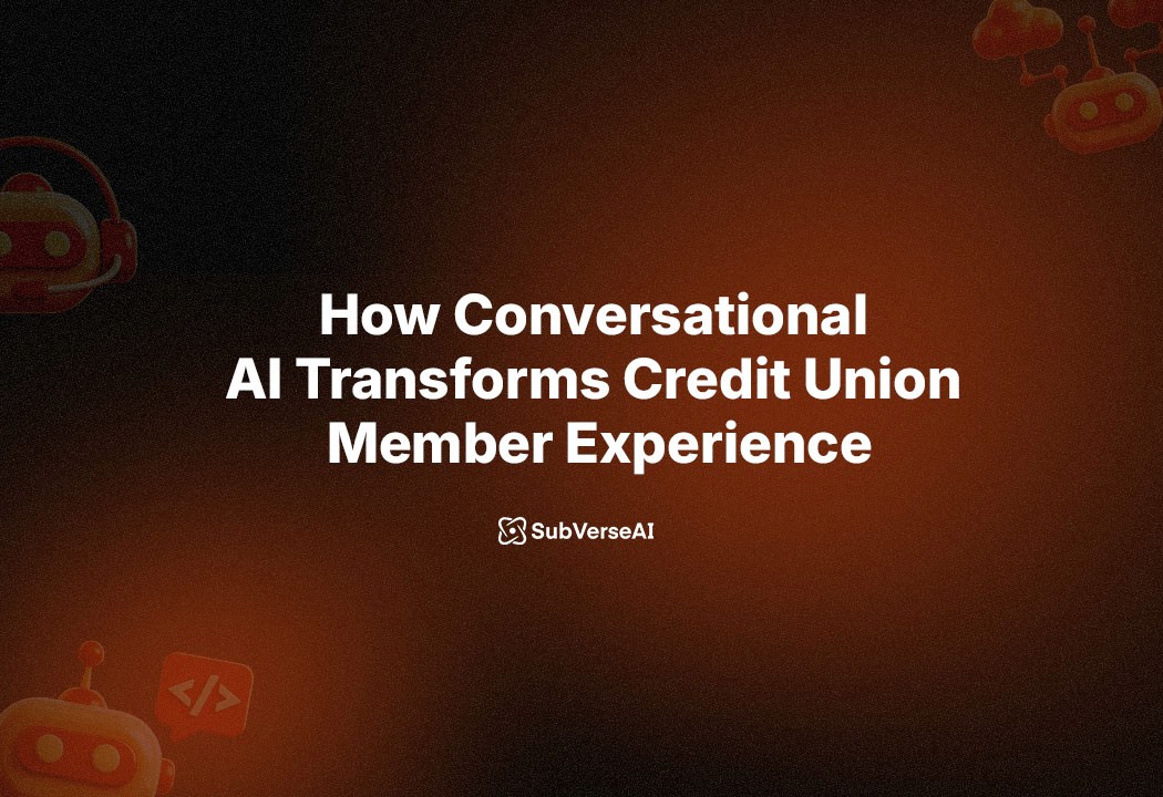How Conversational AI Transforms Credit Union Member Experience: 2026 Strategic Guide