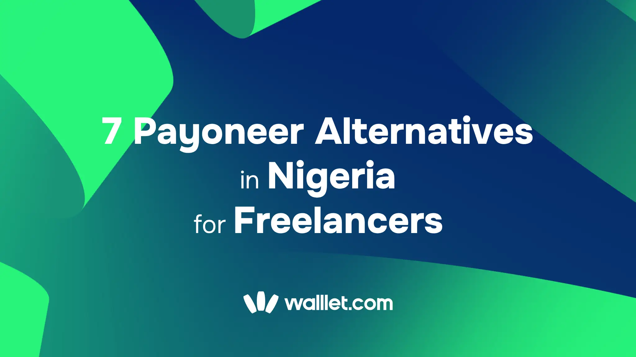 7 Payoneer Alternatives in Nigeria for Freelancers