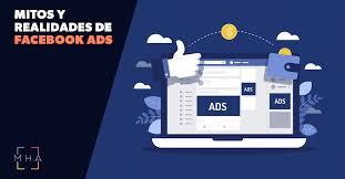 Mitos y realidades de Facebook Ads