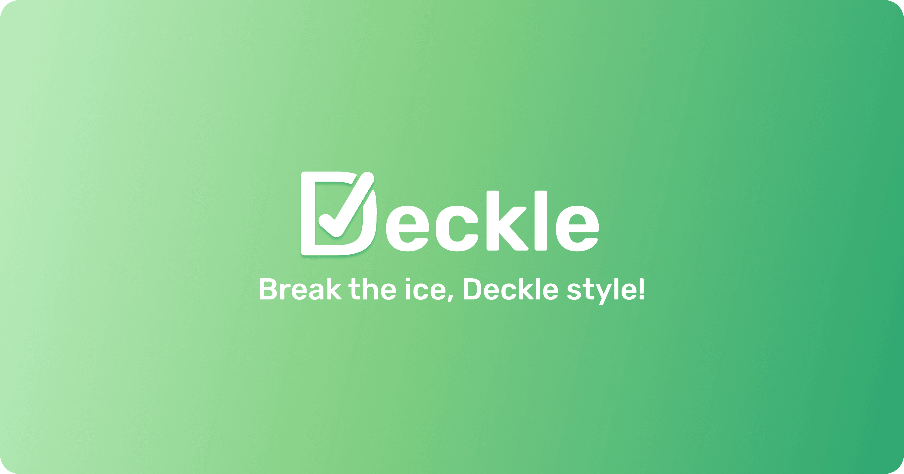 deckle-break-the-ice-deckle-style