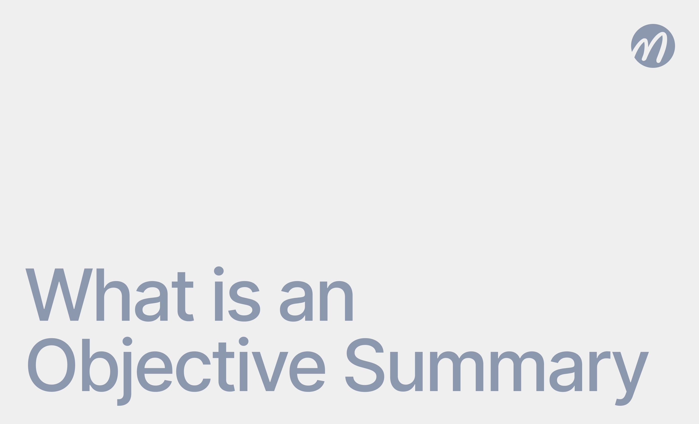 What is an Objective Summary