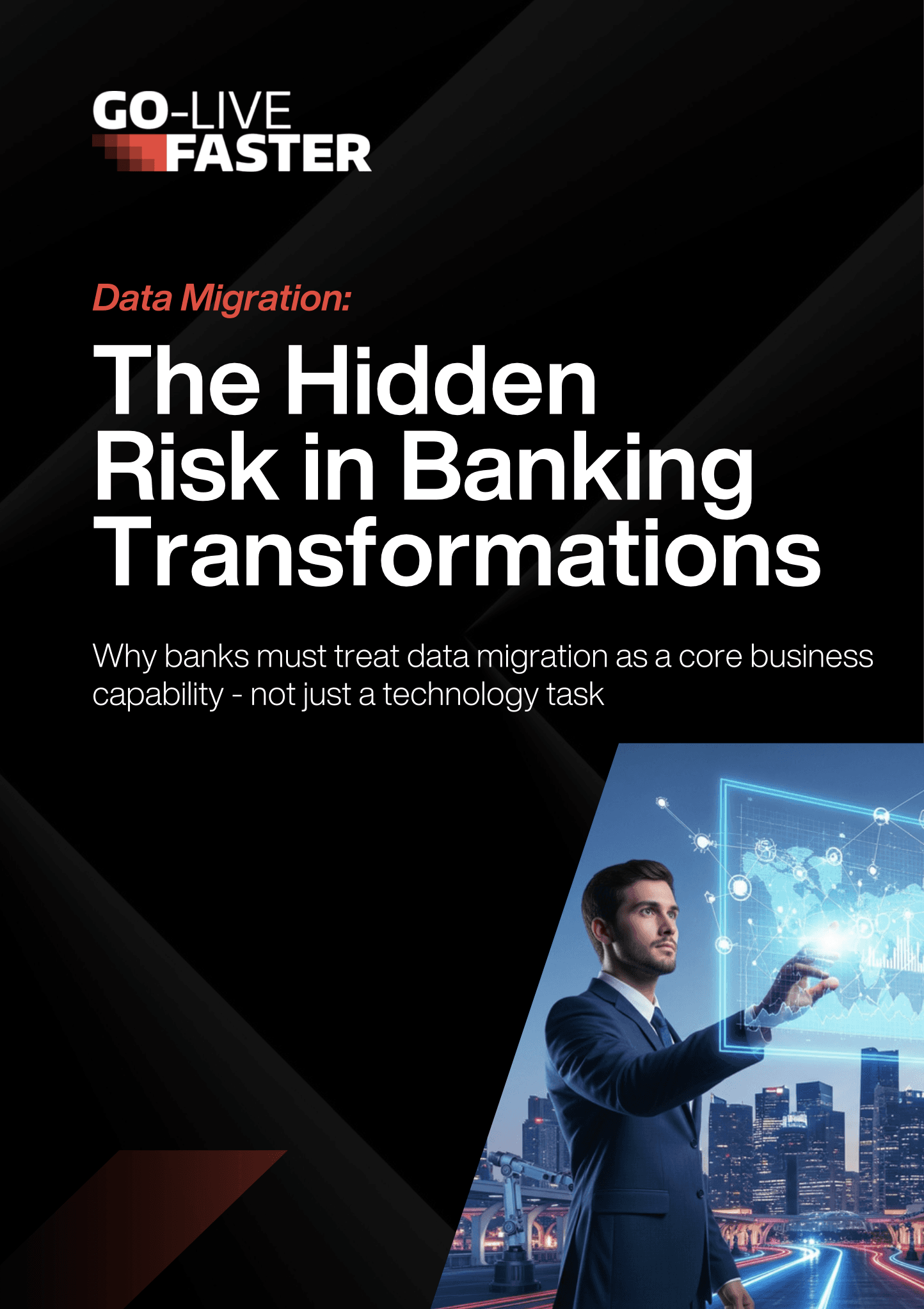 The Hidden Risk in Banking Transformations
