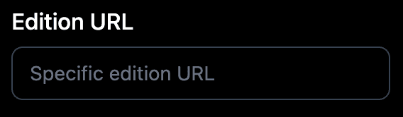 Edition URL field