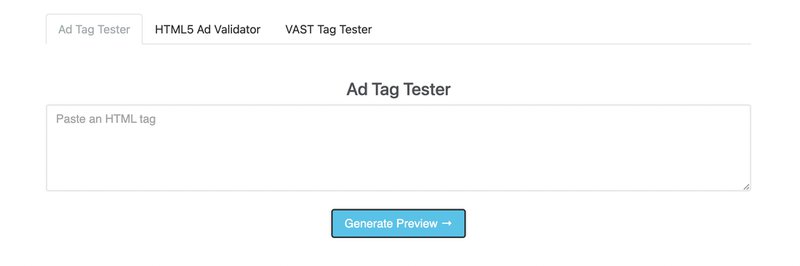 Preview HTML5 ads, test tags, and preview VAST tags