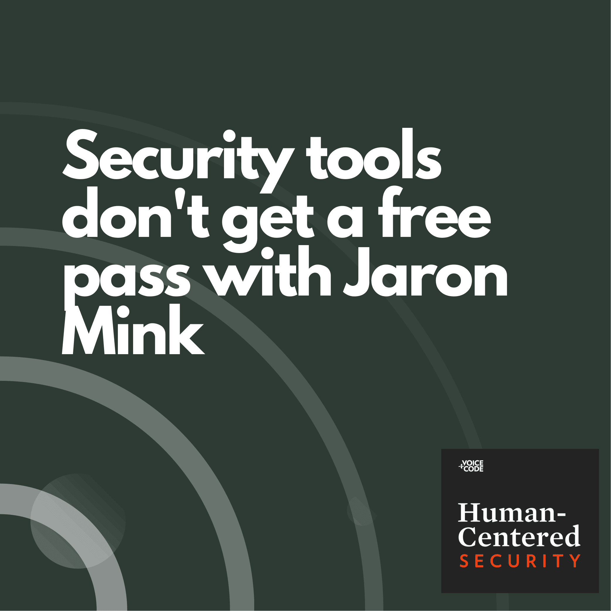 Security tools don't get a free pass with Jaron Mink