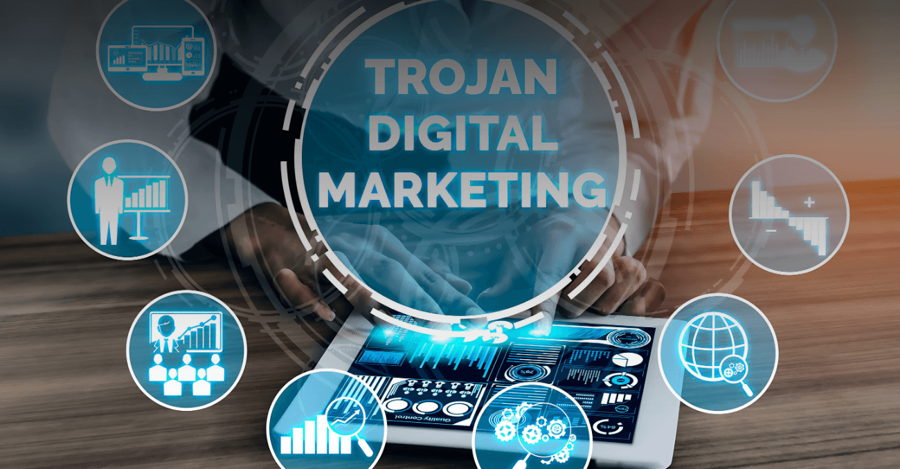 Trojan digital marketing 