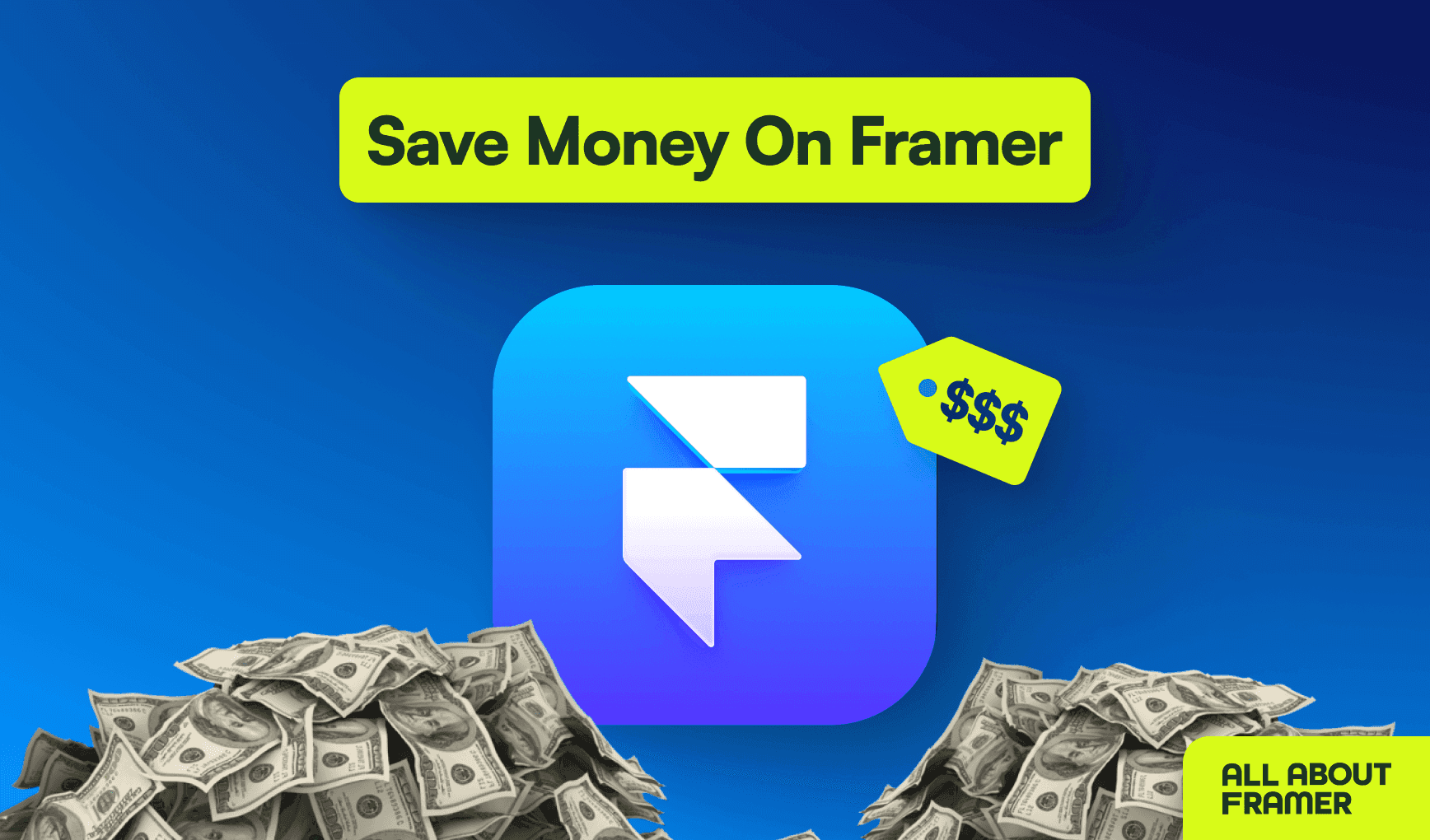 How to Save Money on Your Framer Subscription