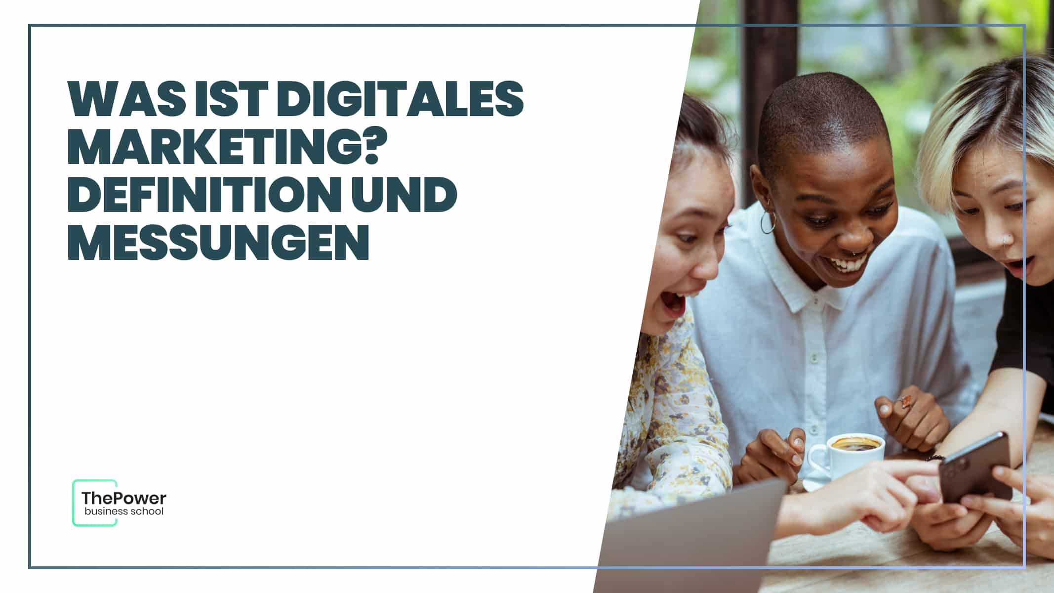 Was ist digitales Marketing? Definition und Messungen