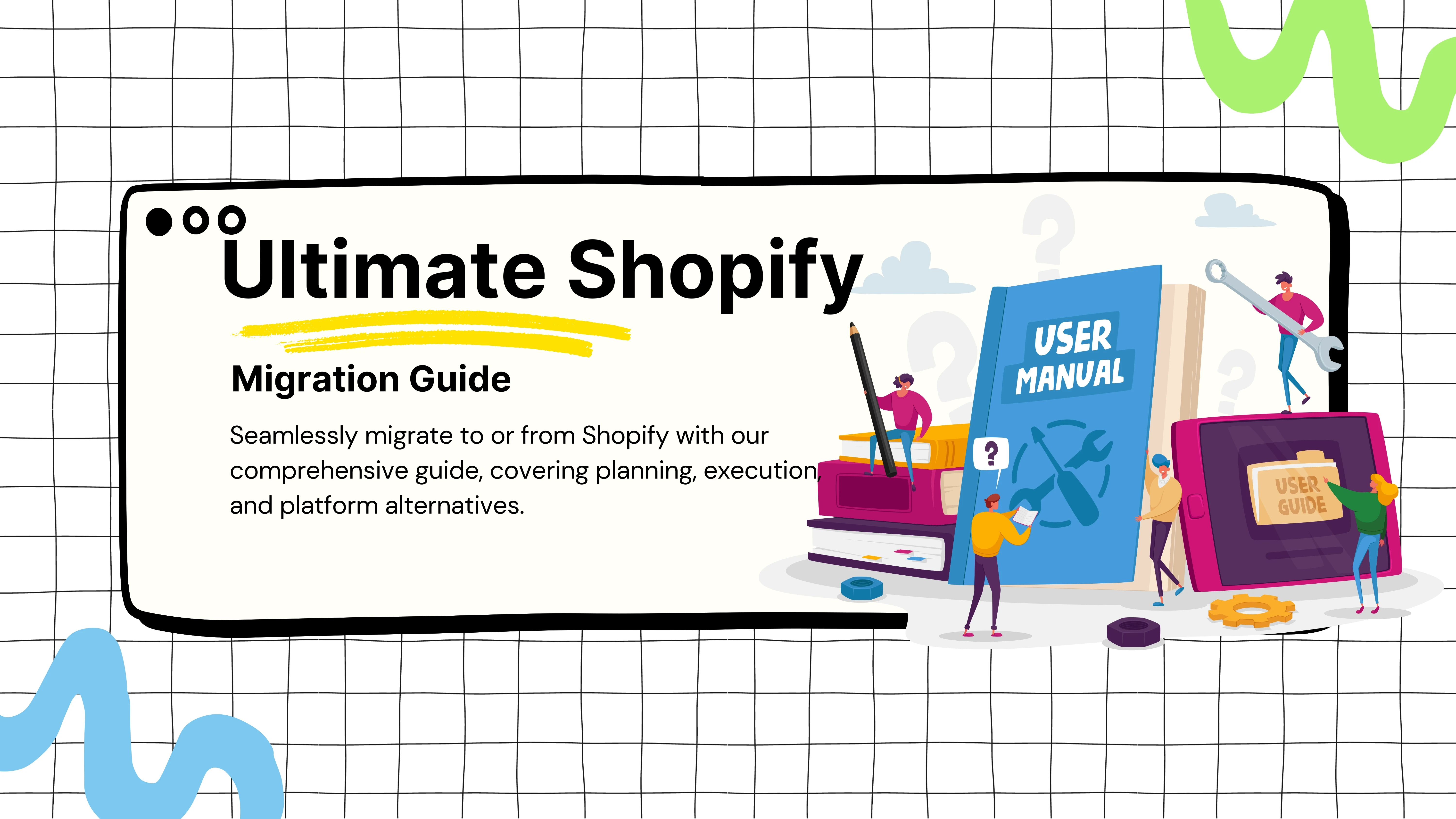 The Ultimate Guide to Shopify Migration 2025