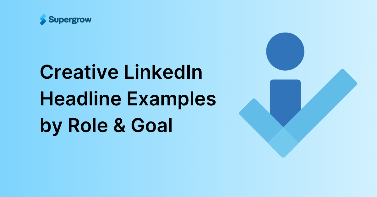 Best LinkedIn Headline Examples by Role & Goal Which You Can Copy