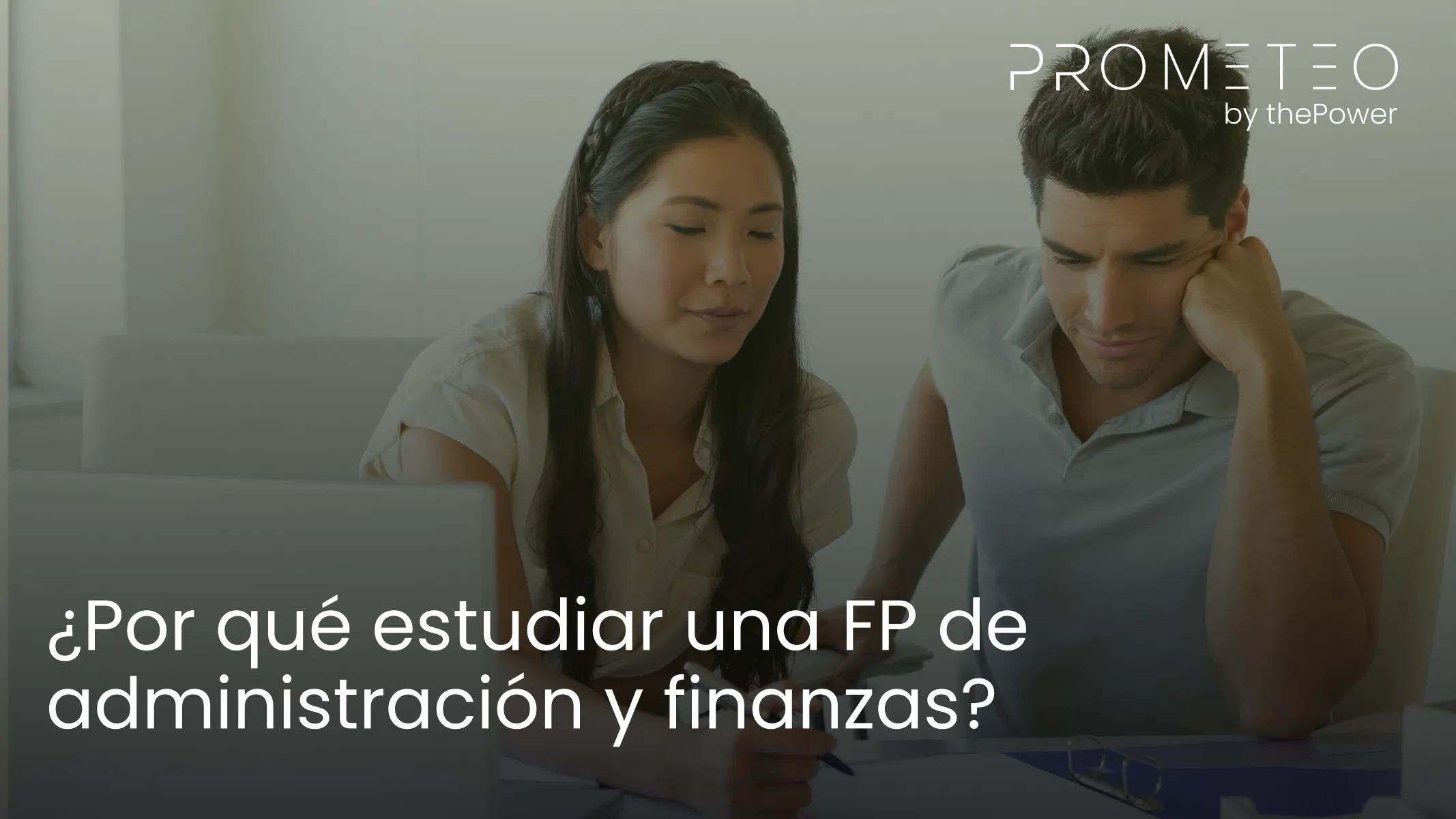 ¿Por qué estudiar una FP de administración y finanzas?