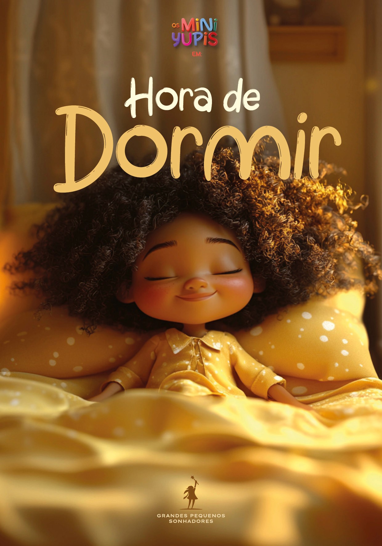 Ilustração de uma menina de cabelos cacheados, com um sorriso tranquilo, deitada em uma cama com roupa de cama amarela. O título diz: 'Hora de Dormir'.