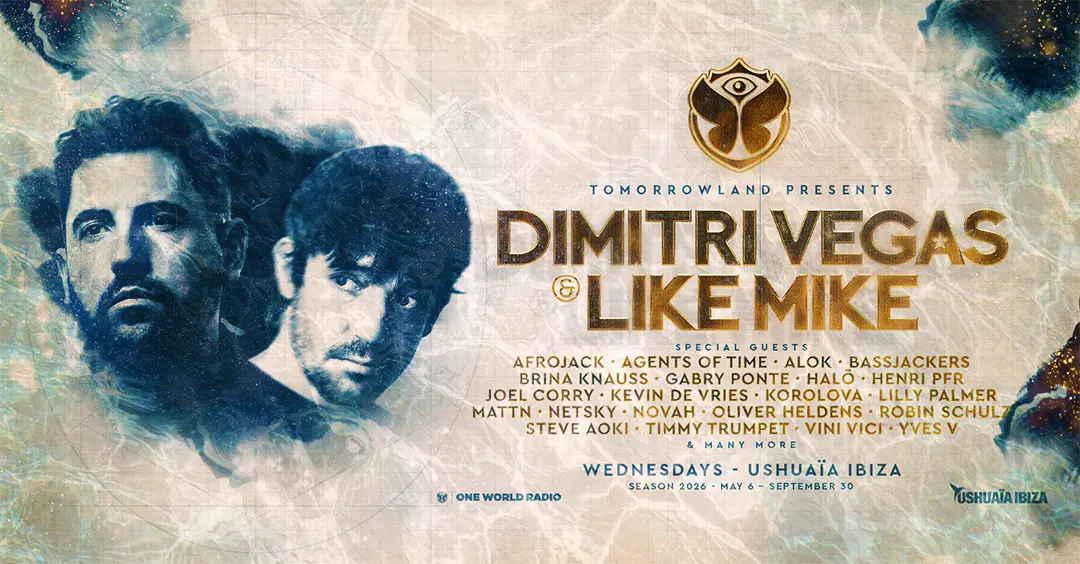 Dimitri Vegas & Like Mike Tomorrowland Planaxis Ushuaïa Ibiza residency lineup poster