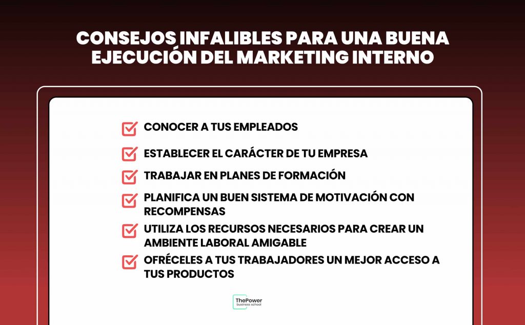 Consejos infalibles para una buena ejecución del marketing interno