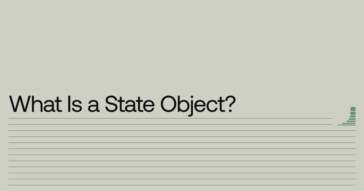 Waxell Connect blog: What Is a State Object?