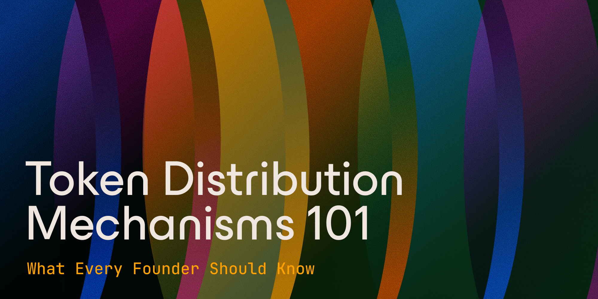 Token Distribution Mechanisms 101: What Founders Should Know Before TGE