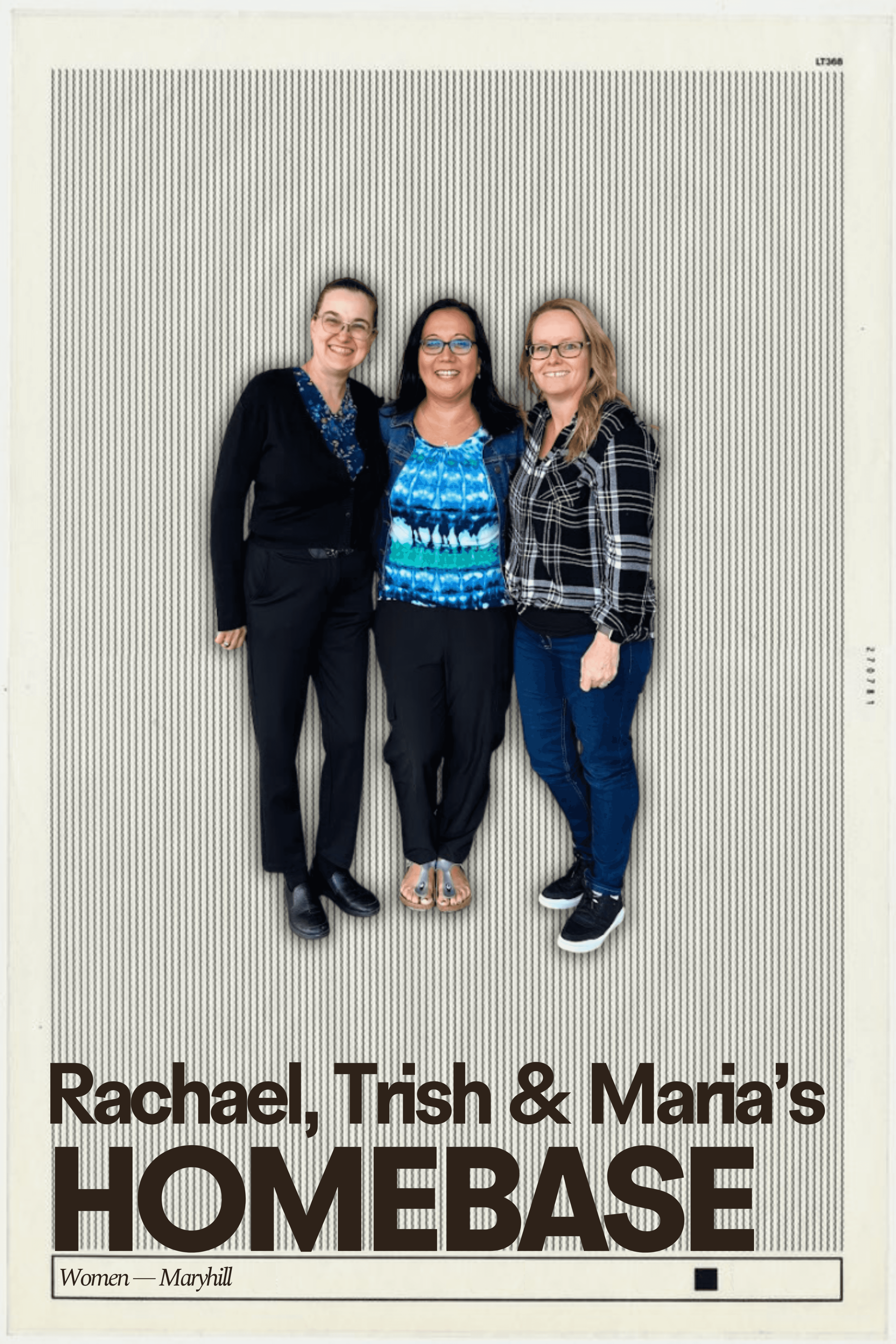 Rachael, Trish & Maria's Homebase