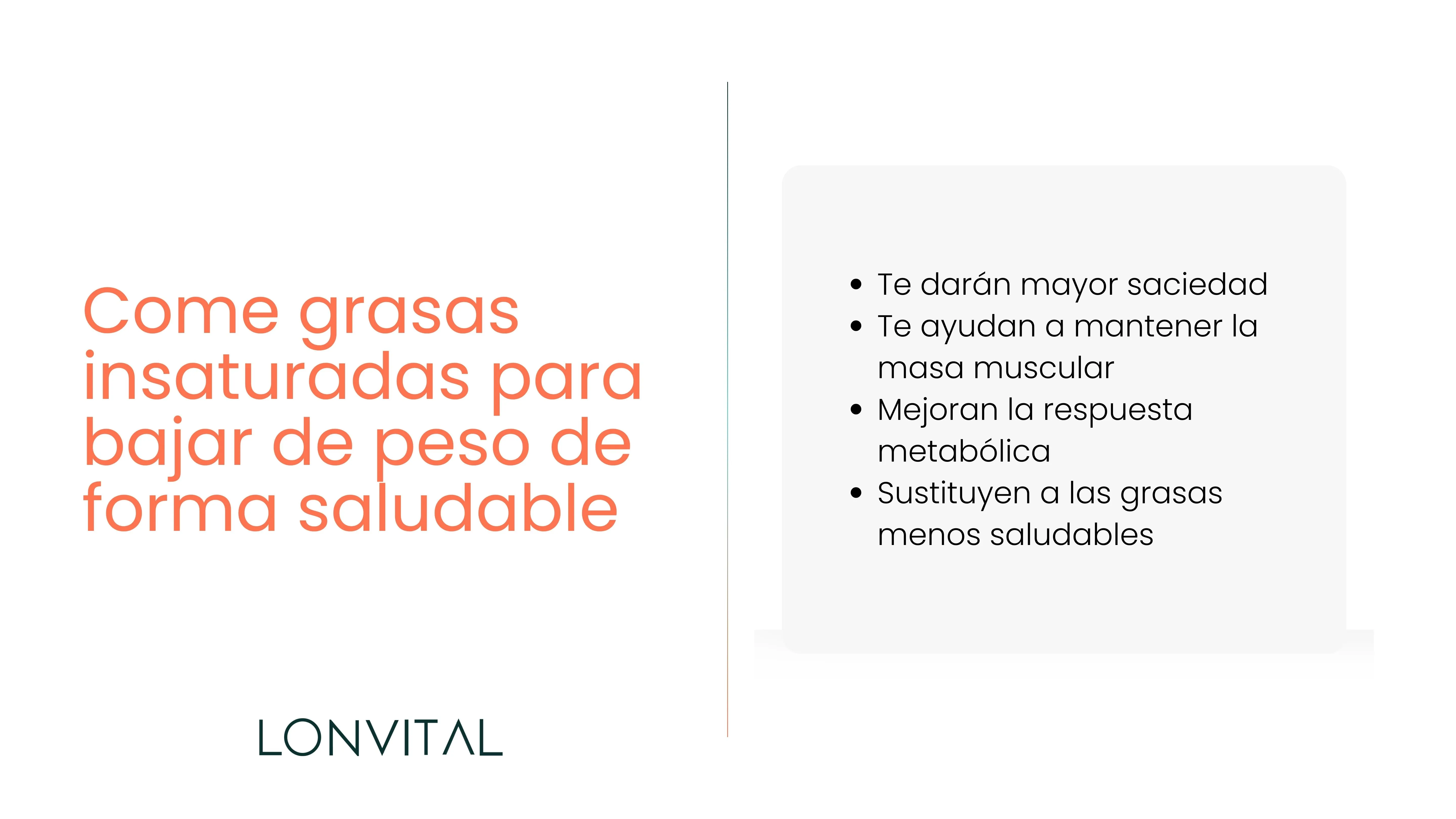 Come grasas insaturadas para bajar de peso de forma saludable