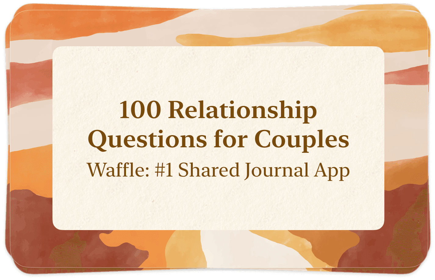 100 Thought-Provoking Questions to Deepen Your Relationship