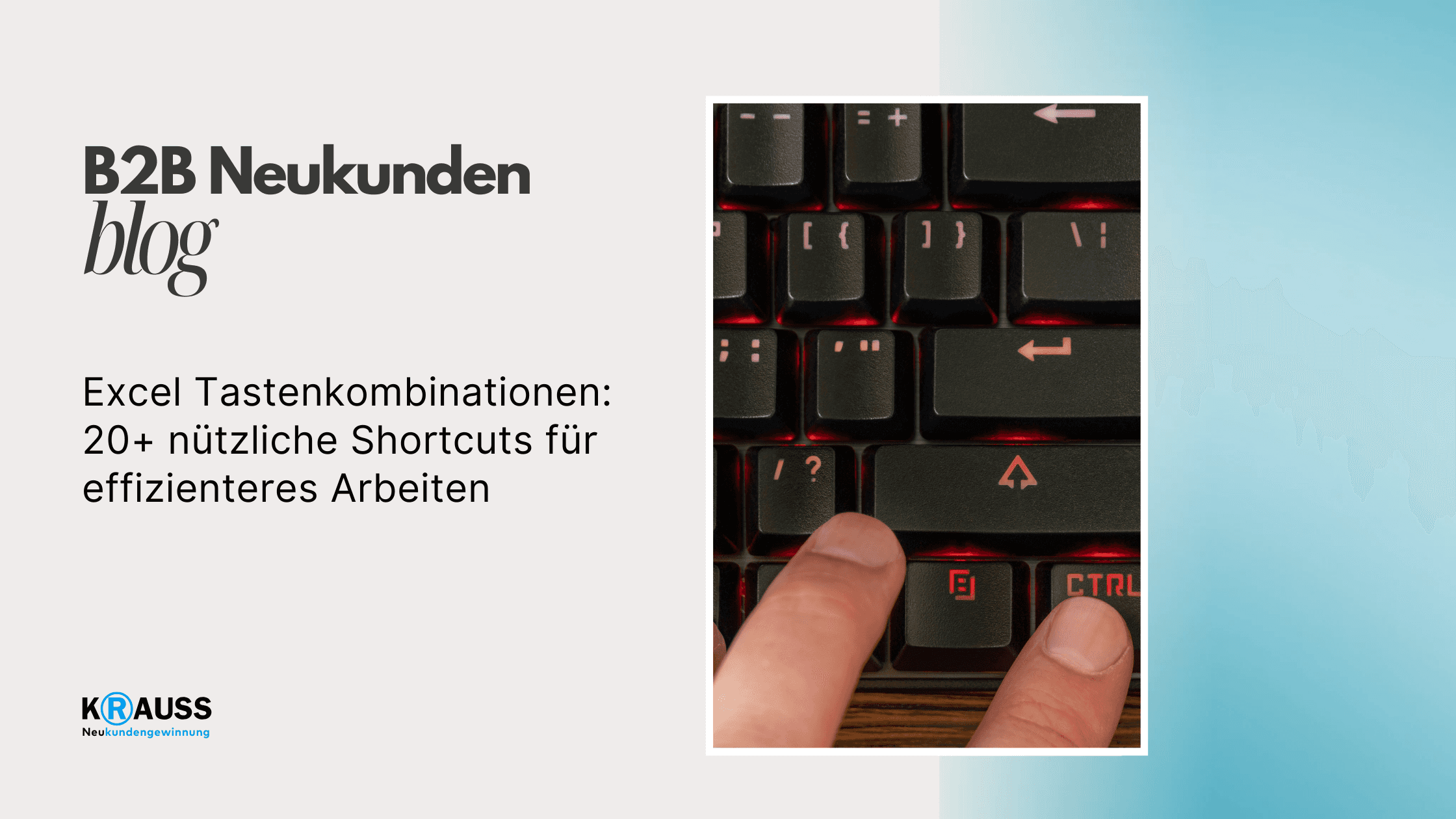 Excel Tastenkombinationen: 20+ nützliche Shortcuts für effizienteres Arbeiten