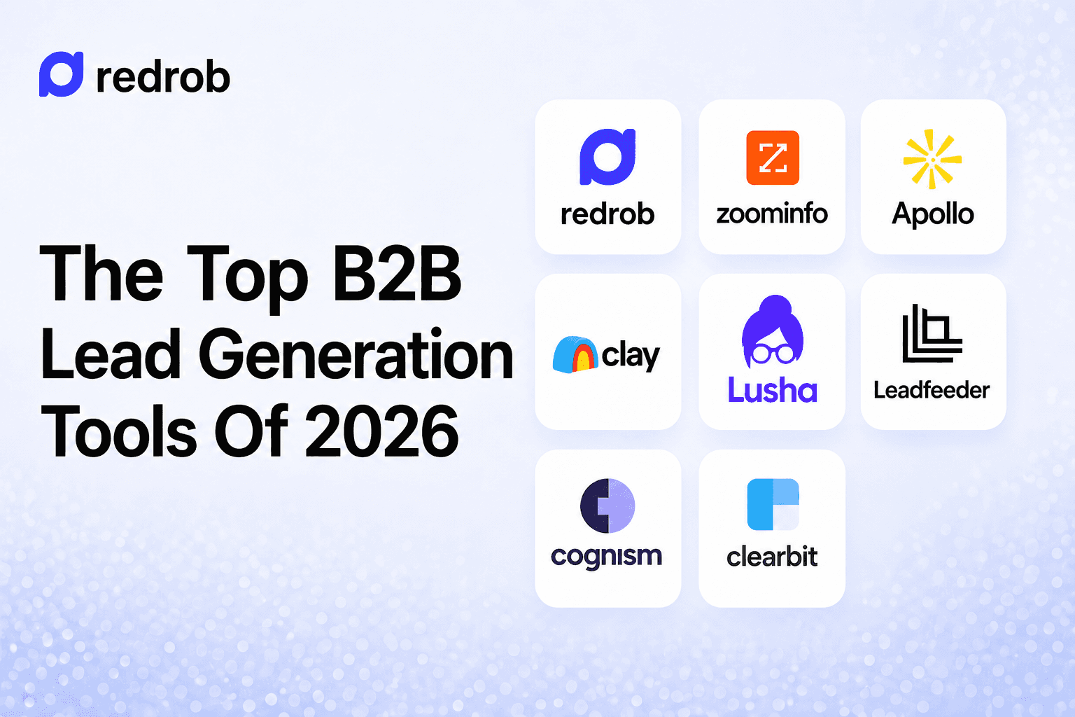 Top B2B Lead Generation Tools - 2026