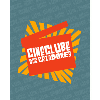 Cineclube dos Criadores | Mostra de Cinema Itinerante