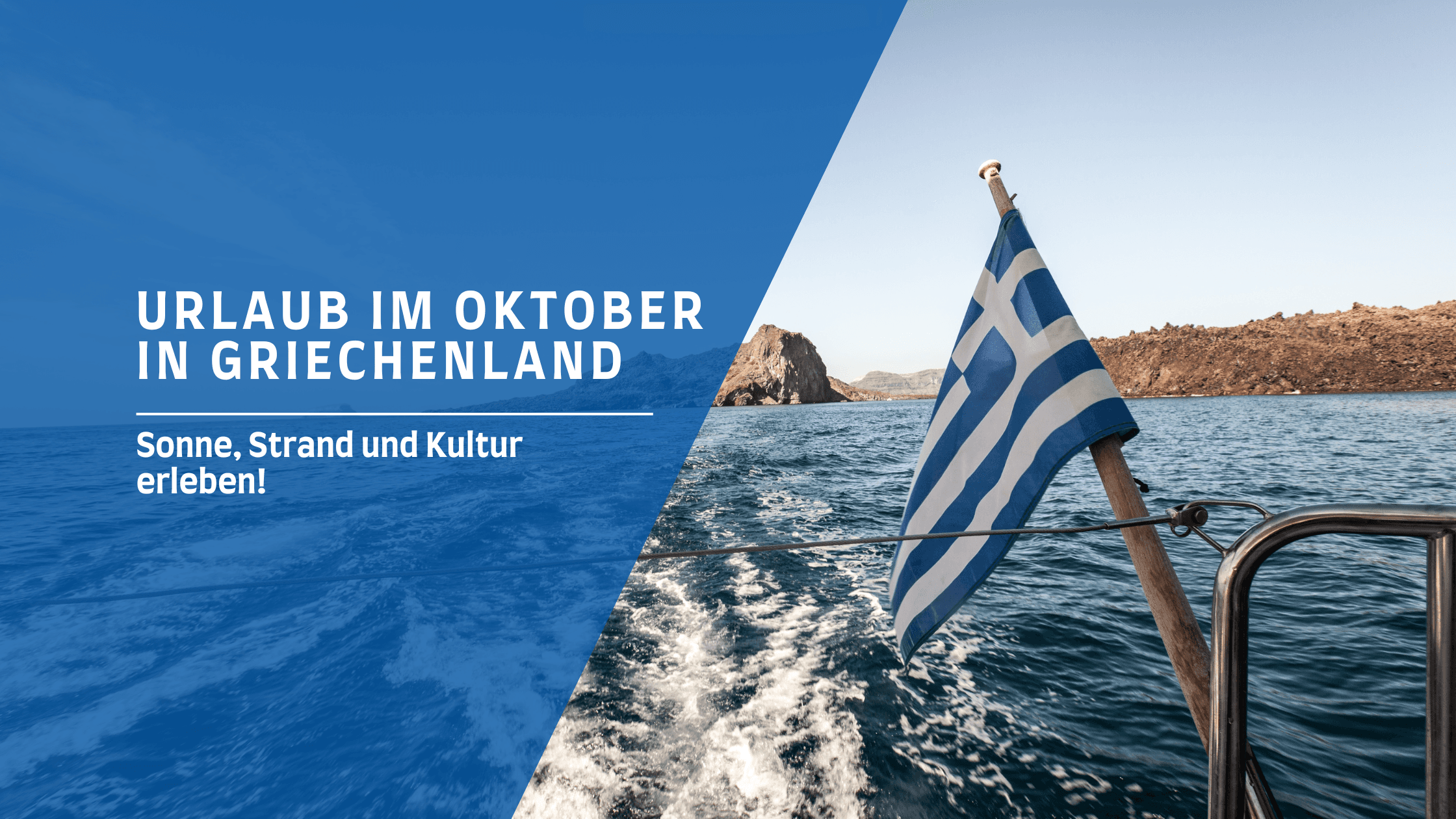 Urlaub in Griechenland im Oktober