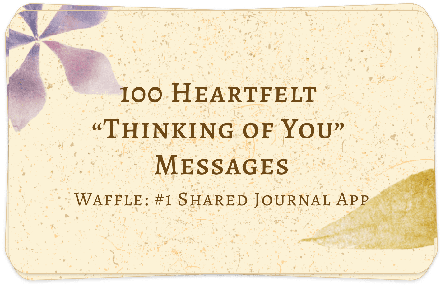 100 Heartful 'Thinking of You Messages'