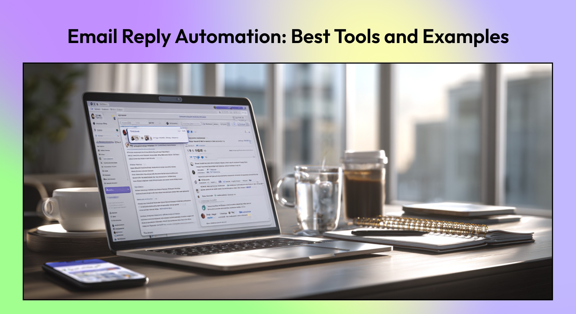 Email Response Automation: Examples, Tools, and Best Practices