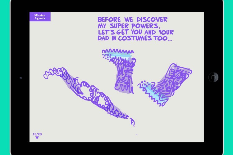 A tablet screen displays a mission agenda titled “Mission Agenda” at the top left. Below the title, purple text reads: “BEFORE WE DISCOVER MY SUPER POWERS, LET’S GET YOU AND YOUR DAD IN COSTUMES TOO…” Three purple abstract shapes resembling stylized breasts are arranged horizontally on the light beige background. The bottom left corner shows “15/20” in purple text with a downward arrow.
