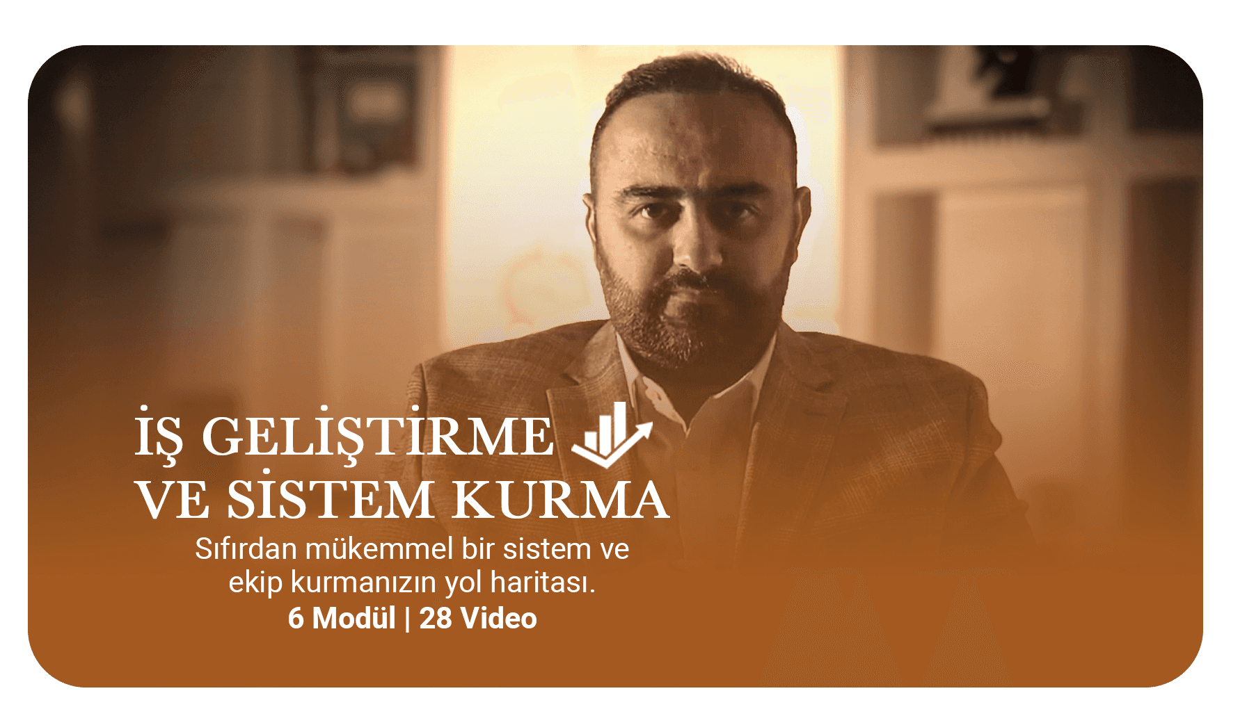 İş Geliştirme ve Sistem Kurma