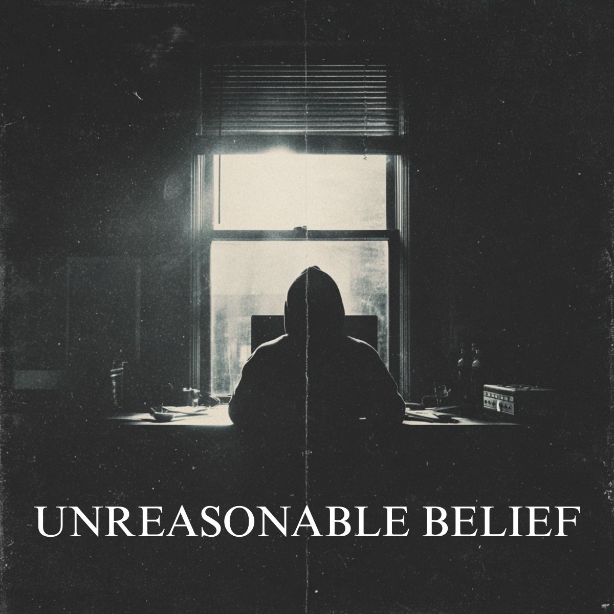 Unreasonable Belief Album Cover